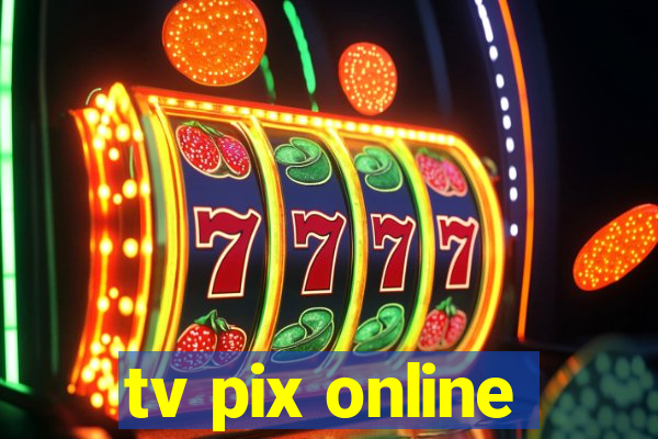 tv pix online